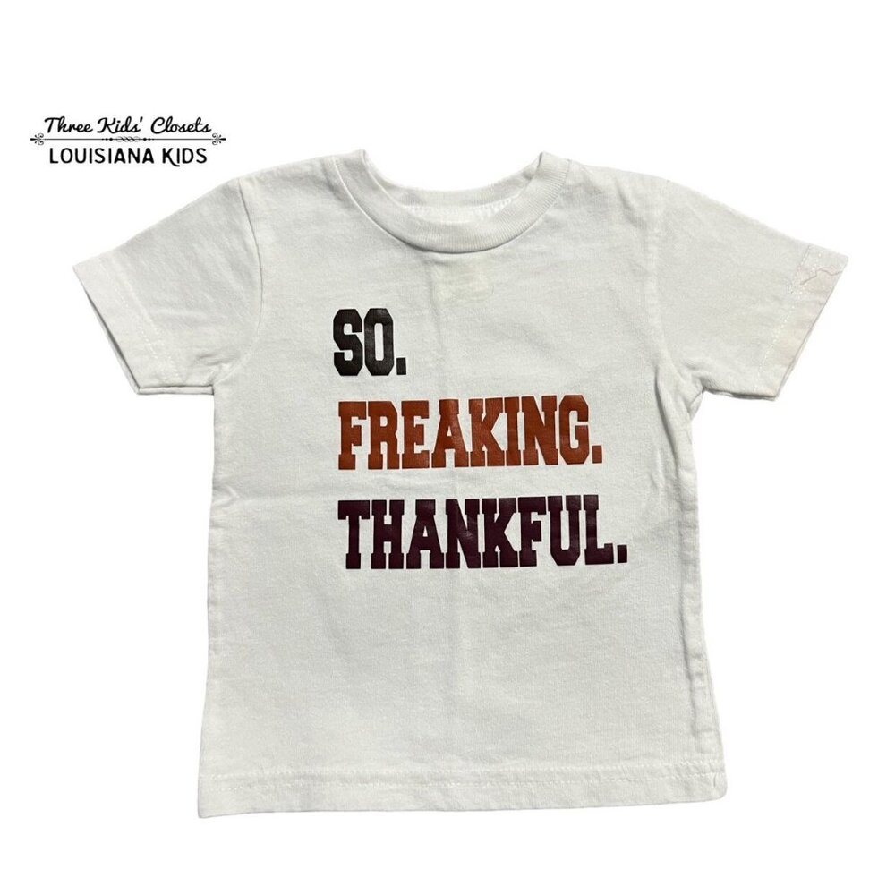 Thanksgiving 6-12m So Freaking Thankful Shirt